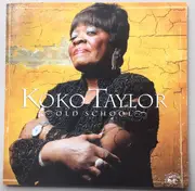 CD - Koko Taylor - Old School