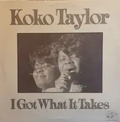 Koko Taylor - I Got What It Takes