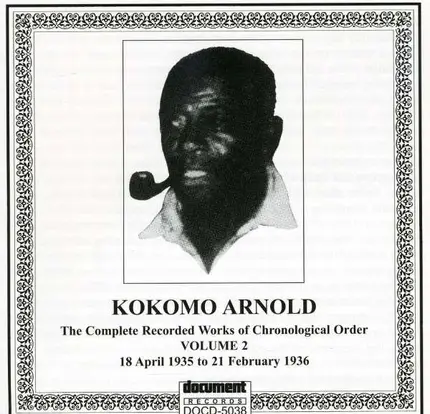 Kokomo Arnold - Vol.2 1935 - 1936
