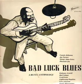 Kokomo Arnold - Bad Luck Blues - A Blues Anthology