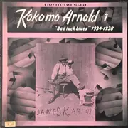 LP - Kokomo Arnold - Vol. 1 : Bad Luck Blues 1934-1938