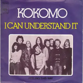 Kokomo - I Can Understand It / Feeling This Way