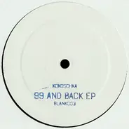 Kokoschka - 99 And Back EP