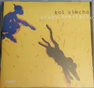 Kol Simcha - Crazy Freilach