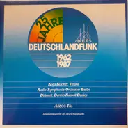 Brahms / Beethoven / Spohr / Strawinsky - 25 Jahre Deutschlandfunk 1962 1987