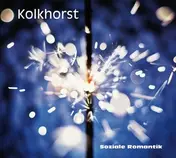 Kolkhorst - Soziale Romantik