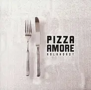 Kolkhorst - Pizza Amore