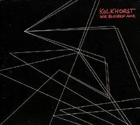 Kolkhorst - Wir Bleiben Alle