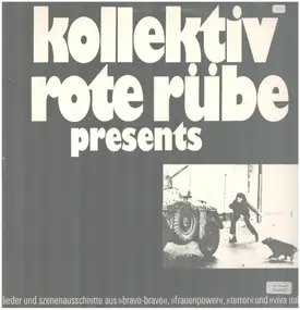 Kollektiv rote Rübe - Presents