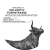 12inch Vinyl Single - Kollektiv Turmstrasse - Mondscheinprimaten