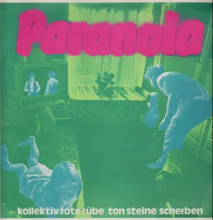 Kollektiv Rote Rübe & Ton Steine Scherben - Paranoia