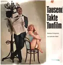 12inch Vinyl Single - Kollo / Heymann / Schultze a.o. - Tausend Takte Tonfilm