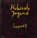 LP - Kolossale Jugend - Leopard II