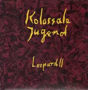 Kolossale Jugend - Leopard II