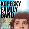 LP - KOPECKY FAMILY BAND - KIDS RAISING KIDS