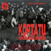 Kortatu - Akzen Guda Dantza