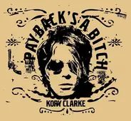 Kory Clarke - Payback's A Bitch