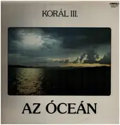 Korál - Korál III. Az Oceán