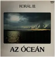 Korál - Korál III. Az Oceán