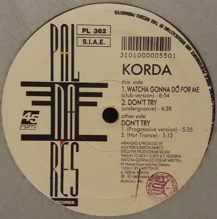 Korda - Watcha Gonna Do For Me / Don't Try
