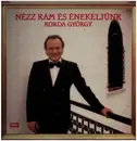 LP - Korda György - Nézz Rám És Énekeljünk