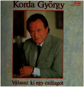 Korda György - Válassz Ki Egy Csillagot