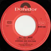 7inch Vinyl Single - Koreana & HCD-Fans - Go-Go-HCD!