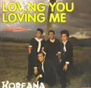 12inch Vinyl Single - Koreana - Loving You, Loving Me