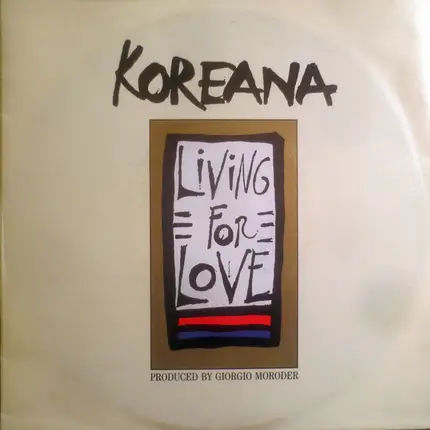Koreana - Living For Love