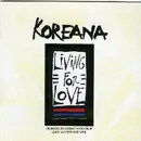 CD - Koreana - Living For Love