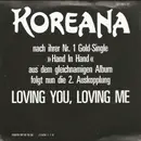 7inch Vinyl Single - Koreana - Loving You, Loving Me
