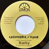 7inch Vinyl Single - Korky - California Flash