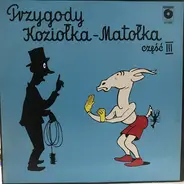 Kornel Makuszyński - Przygody Koziołka Matołka część III/IV