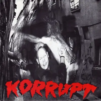 Korrupt / Küchenspione - Korrupt / Küchenspione