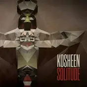 Kosheen - Solitude