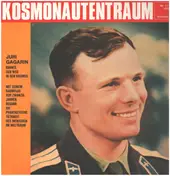 Kosmonautentraum - Juri Gagarin