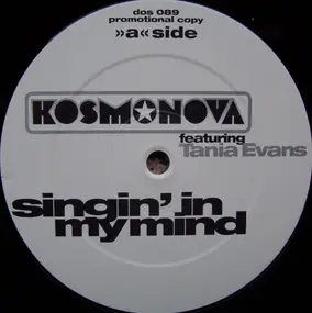 Kosmonova Featuring Tania Evans - Singin' In My Mind