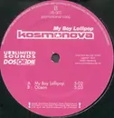 12inch Vinyl Single - Kosmonova - My Boy Lollipop