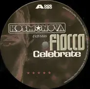 Kosmonova versus Fiocco - Celebrate