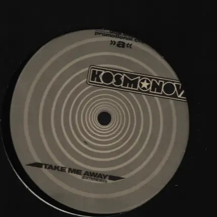 Kosmonova - Take Me Away