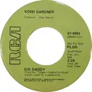 7inch Vinyl Single - Kossi Gardner - Big Daddy