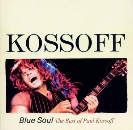 Kossoff - Blue Soul - the Best of..