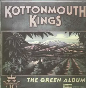 Kottonmouth Kings - GREEN ROOM
