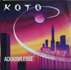 Koto - Acknowledge