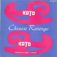 Koto - Chinese Revenge