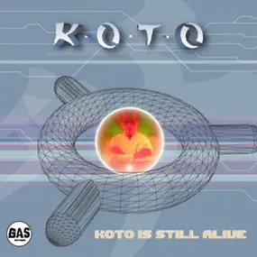 Koto - Koto Is Still Alive