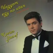Kovács József - Vágyom Egy Nő Után - Operettdalok