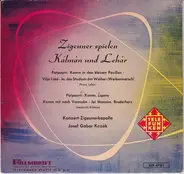 Kozák Gábor József Népi Zenekara - Zigeuner Spielen Kálmán Und Lehár