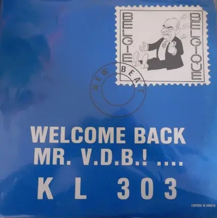 KL 303 - Welcome Back Mr. V.D.B.! ...