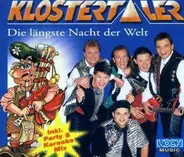 Die Klostertaler - Die Längste Nacht der Welt